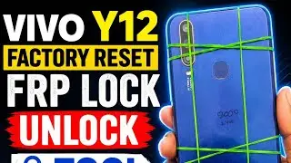 VIVO Y12 UNLOCK 🔓 FACTORY RESET GOOGLE ACCOUNT BYPASS-NEW ANDROID UNLOCK TOOL 