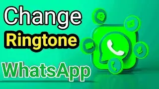 How to change whatsapp ringtone #whatsapp