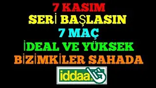 ARAA BENİ ÖPTÜM SENİİİ SENİİİİ ! 7 KASIM 2024 PERŞEMBE İDDAA TAHMİNLERİ