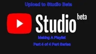 Upload to Studio Beta Playlist