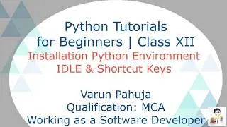Installation IDLE Software - Python for Beginners | Class 12