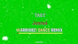 Takt - Jesteś (Warriorz! Extended Dance Remix) (2023)