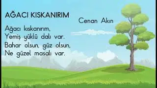 AĞACI KISKANIRIM