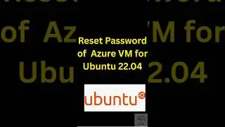 Reset or change password of Azure Virtual Machine for Ubuntu 22 04 LTS 