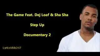 Step Up Lyrics - The Game Feat. Dej Loaf & Sha Sha // HQ