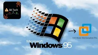 How to install Windows 95 on VM Ware Workstation Pro
