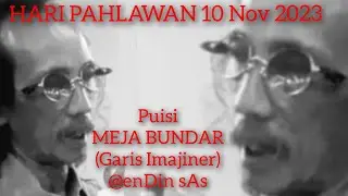 Hari Pahlawan 10 Nov 2023, Ultah Tim Ke 55_ Sajak_ MEJA BUNDAR (Garis Imajiner) #sas#tim#savetim