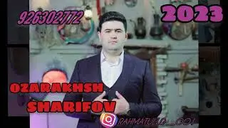 ТУЁНАИ ЗАРАФШОНӢ Э ҚОШ СИЁ САНАМ ОЗАРАХШ 2023 БОМБА 💥💥💥💥💥💥💥💥 926302772