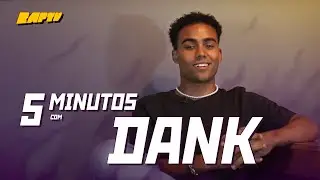 DANK | 5 MINUTOS