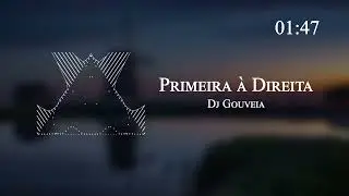 Dj Gouveia - Primeira à Direita