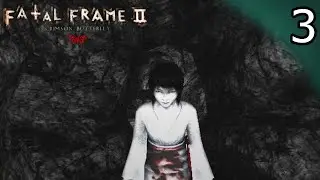 [Fatal Frame 2: Crimson Butterfly #3] - The Remaining