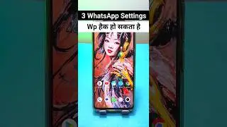 Important 3 WhatsApp Settings 😰🔥 #whatsapp #whatsapptricks #whatsappstatus #update 