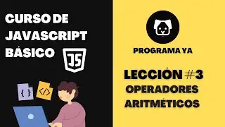 3.Operadores Aritméticos - Curso de JavaScript Básico #programming #javascript #website