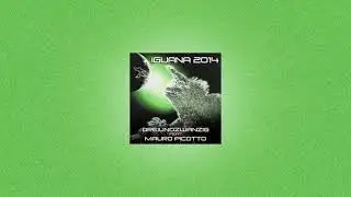 Mauro Picotto - Iguana 2k14