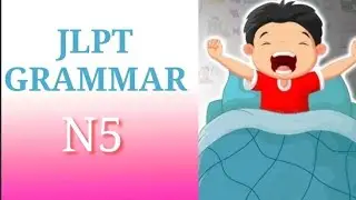 JLPT N5 GRAMMAR 50 TEST PRACTICE  WITH ANSWER