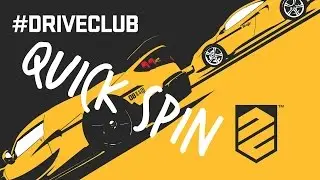 Drive Club Quick Spin