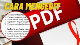 🔴 Cara Edit PDF File dengan Mudah dan Cepat