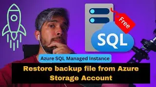Azure SQL Managed Instance : Restore backup file from Azure Storage account