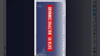Catia v5: Multipad Command | multipad in catia v5 | catia v5 all commands tutorial 