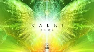 Kalki - Aura (Original Mix)