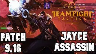 JAYCE ASSASSIN - TEAMFIGHT TACTICS - PATCH 9.16