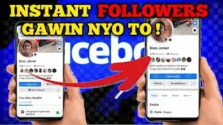 TRICKS PAANO DUMAMI NG MABILIS ANG FOLLOWERS SA FACEBOOK 2023