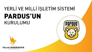 YERLİ ve MİLLİ İŞLETİM SİSTEMİ PARDUS'UN KURULUMU