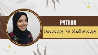 #44 Python Tutorial For Beginners|| Shallow copy vs  Deep copy  – Understand the Difference!