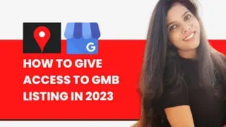 How To Give Access To Your Google My Business Listing in New Version 2023