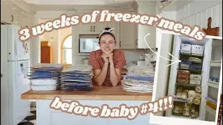 Prepping 3 WEEKS of Scratch-Made Freezer Meals Before Baby! // Suppers, Breakfasts, Snacks + Recipes