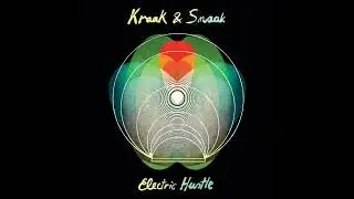 Kraak & Smaak - Electric Hustle (Full Album Stream)
