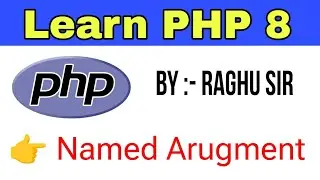 Tutorial for php8 named argument with live example in hindi | named operator in php8