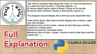 Write a program that stores the sales of 5 fast moving items of a store for each month … PART 2