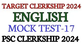 WBPSC CLERKSHIP 2024 ENGLISH MOCK TEST 17/ WBPSC CLERKSHIP 2024 ENGLISH PRACTICE SET/MISC, CLERKSHIP