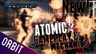 DCUO | NEW ATOMIC POWER SET - Gameplay & Mechanics Overview!