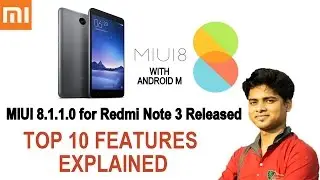 MIUI 8.1.1.0 Marshmallow Update For Xiaomi Redmi Note 3 -10 Cool Features ll HINDI l URDU