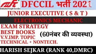 DFCCIL EXAM STRATEGY | DFCCIL JUNIOR EXECUTIVE S & T | ELECTRONICS | DFCCIL KI TYAARI KAISE KARE