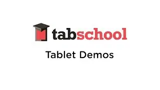 Tabschool - Tablets made for students - Tablet Demo