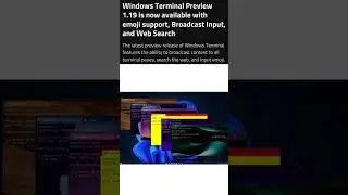 Windows Terminal Preview 1.19 #shortvideo #windows11 #windows10 #technews #technology