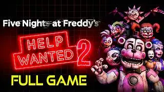 Five Nights at Freddy's: HELP WANTED 2 | ALL ENDINGS | Full Game Walkthrough | No Commentary