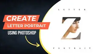 How to create letter portrait using photoshop | Photoshop Tutorial | EditHub HQ