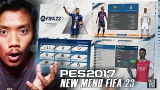 PES 2017 NEW MENU FIFA 23 by KING PES - PES 2017 MOD - PES 2017 PATCH