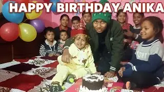 अनिका का हैप्पी बर्थडे सेलिब्रेशन! 🎉🎂 | फुल व्लॉग | बर्थडे पार्टी | 