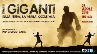 I GIGANTI SULLA TERRA: la verità occultata - BRUGNERA
