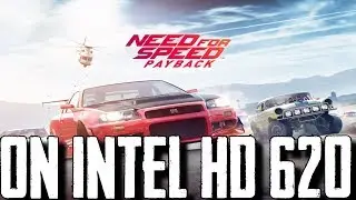 Need for speed payback on intel HD 620/520/4400/4000/630/UHD 620/UHD 630 || core i7 7500u ||