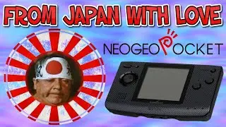 🔴 FROM JAPAN WITH LOVE: 2# NEO GEO POCKET & POCKET COLOR
