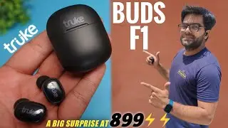 Truke Buds F1 True Wireless Earbuds Just at 899 ⚡⚡ Unbelievable Earbuds Under 1000 😱😱