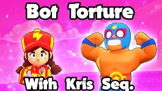 Bot Torture! (Part 4)