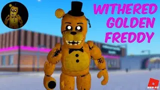 How To Get The Withered Golden Freddy Badge FNaF in The 80's