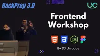 HackPrep 3.0 Frontend Workshop | HTML, CSS, JavaScript and UI/UX Design
